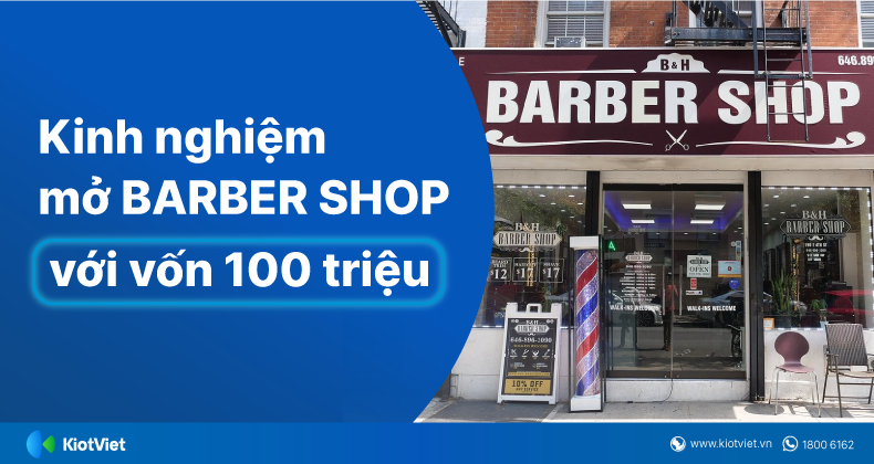 mo barber shop von 100 trieu