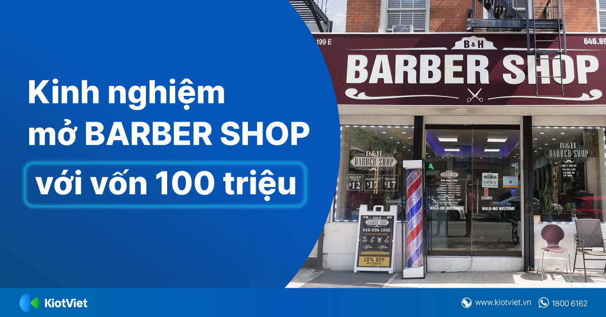 Mở Barber Shop với vốn 100 triệu như thế nào? 