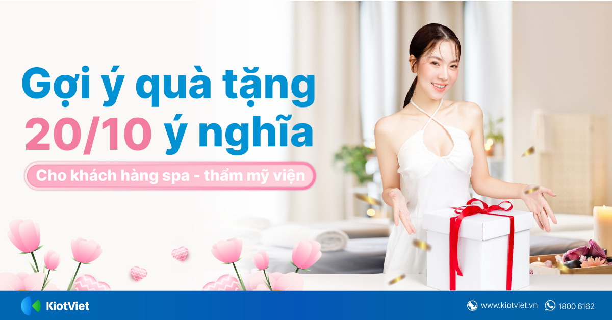 Gợi ý quà tặng 20/10 dành cho khách hàng spa, thẩm mỹ viện