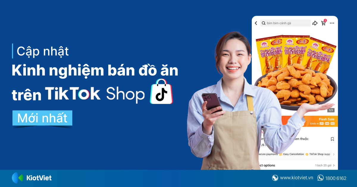 Cập nhật kinh nghiệm bán đồ ăn trên Tiktok Shop mới nhất
