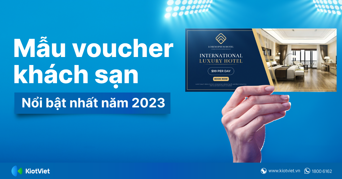 Tại sao khách sạn cần sử dụng voucher, các mẫu voucher khách sạn nổi bật 2025