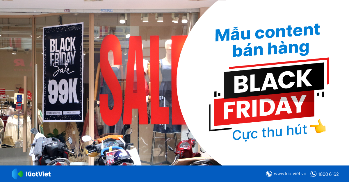 Mẫu content bán hàng Black Friday cực thu hút