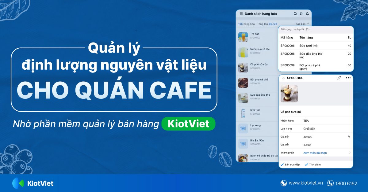 Quản lý định lượng nguyên vật liệu cho quán cafe với phần mềm KiotViet