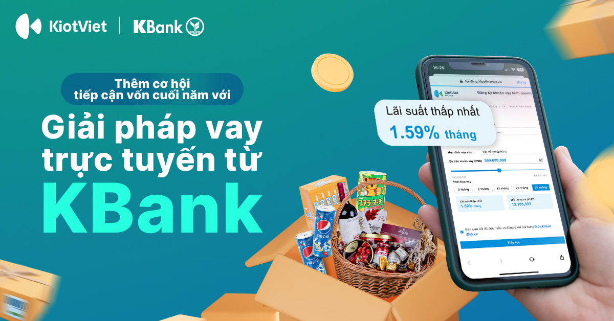 Thêm cơ hội cho hộ kinh doanh nhỏ tiếp cận vốn cuối năm với giải pháp vay trực tuyến từ KBank dành riêng cho chủ shop KiotViet