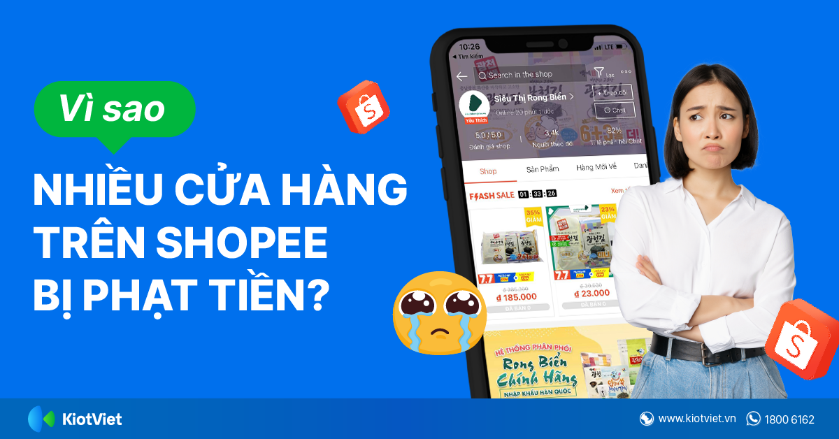 Vì sao nhiều cửa hàng trên Shopee bị phạt tiền?