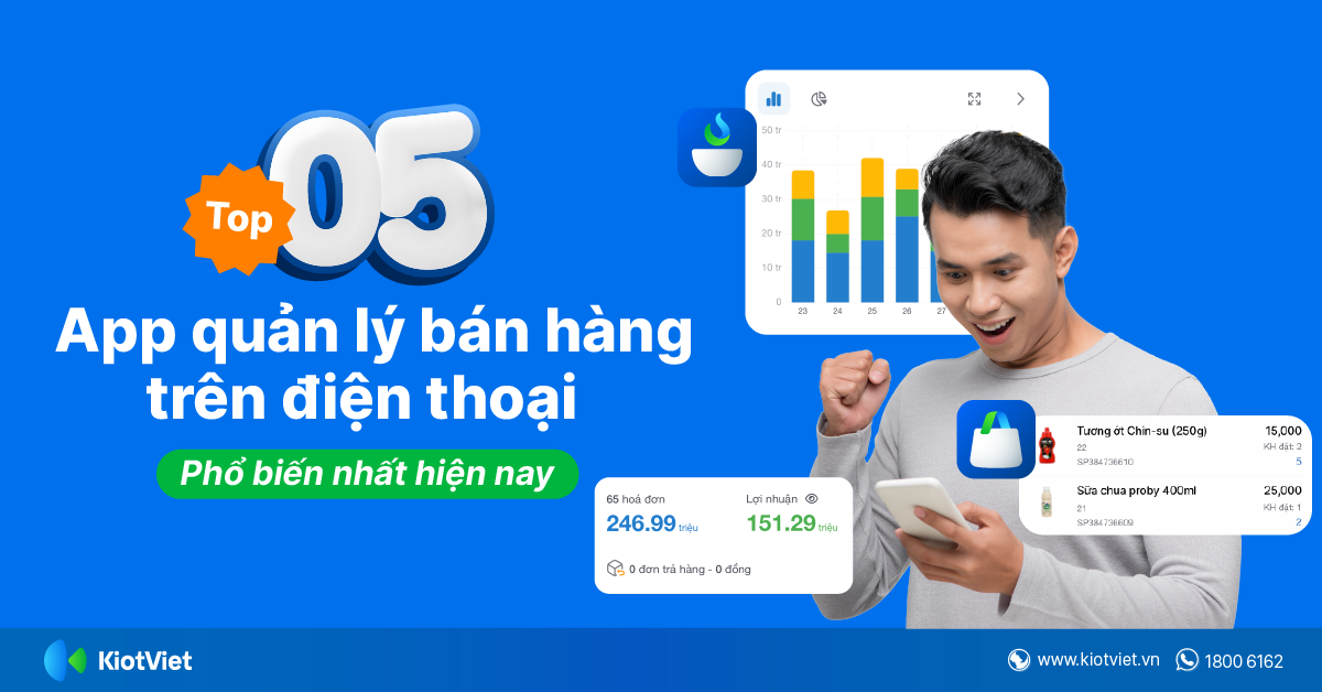 Top 5 app quản lý bán hàng trên điện thoại phổ biến nhất hiện nay