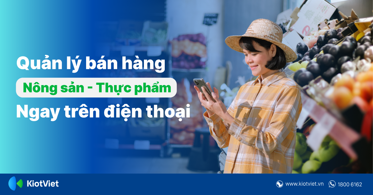 Lợi ích của quản lý bán hàng nông sản thực phẩm trên thiết bị di động