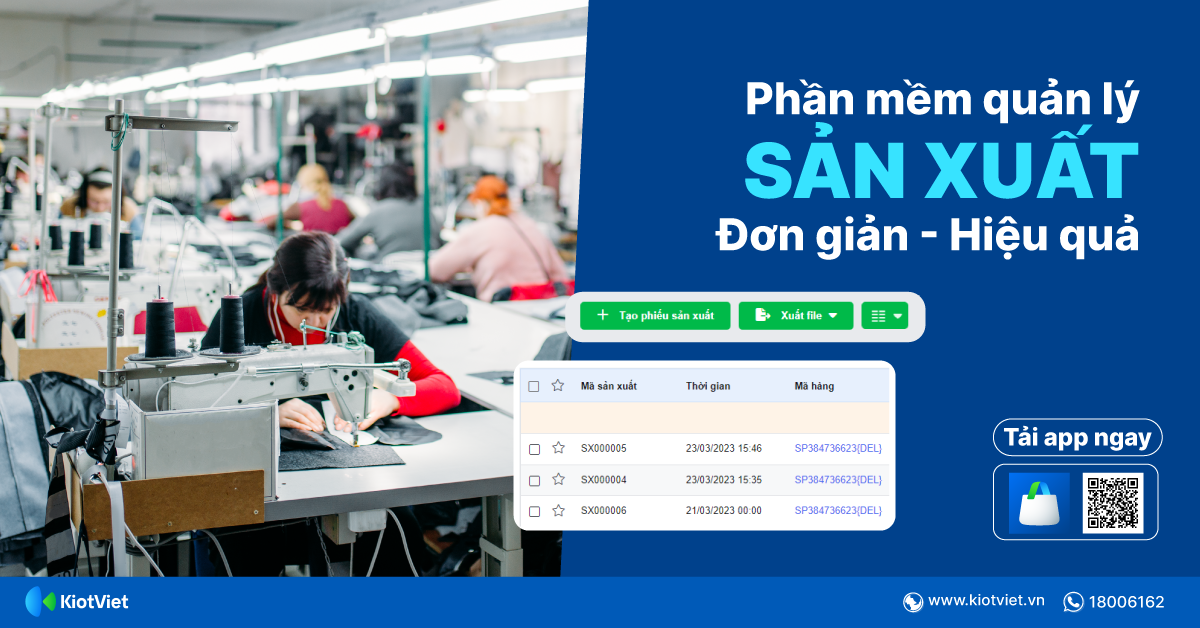 Phần mềm quản lý sản xuất đơn giản, hiệu quả- Miễn phí dùng thử 