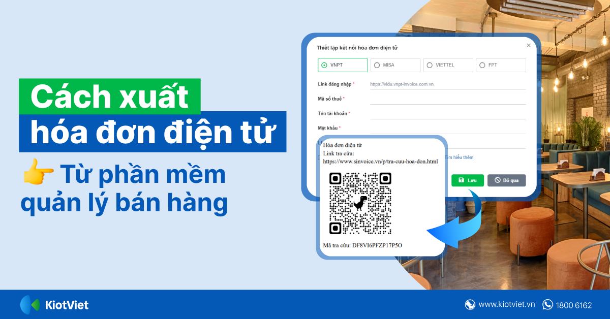 Hóa đơn điện tử là gì? Cách xuất hóa đơn điện tử trên phần mềm quản lý bán hàng