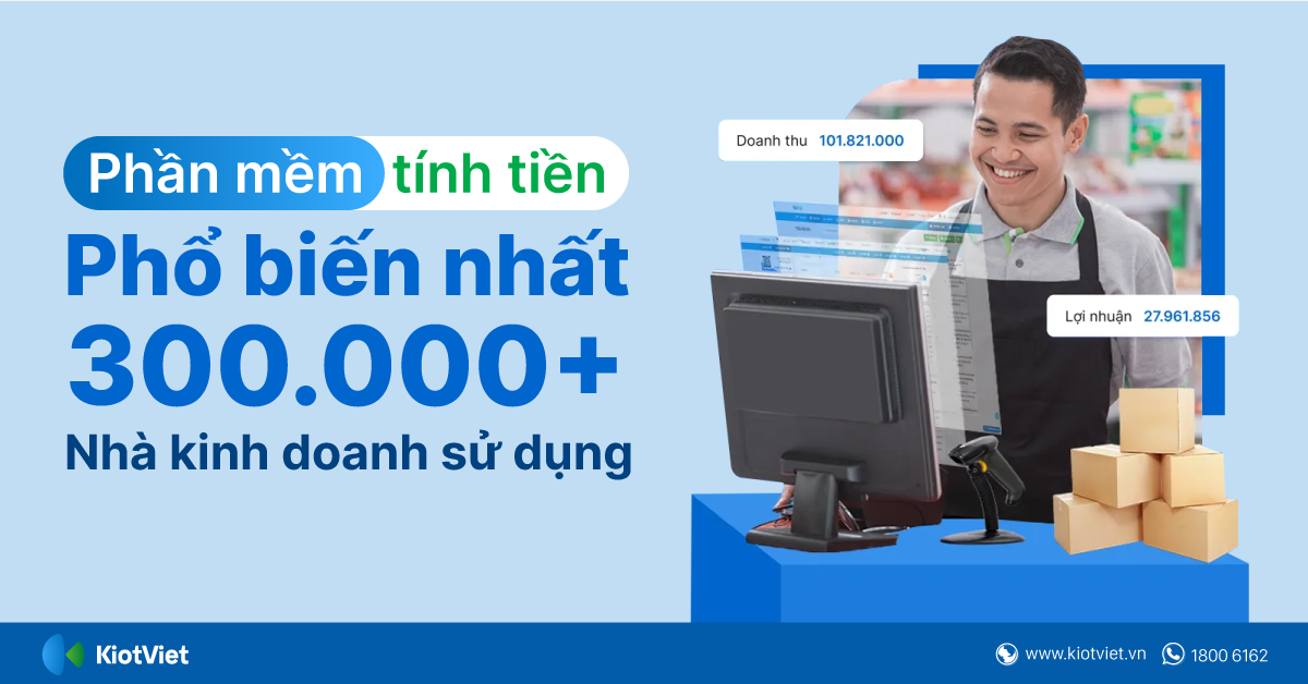 Phần mềm tính tiền phổ biến nhất với hơn 300.000 nhà kinh doanh sử dụng