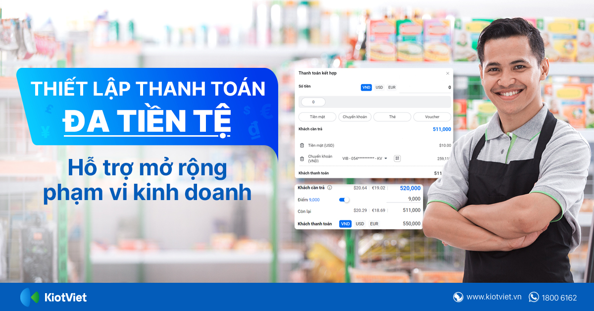 Đơn giản hóa quá trình kinh doanh với tính năng thiết lập thanh toán đa tiền tệ khi bán hàng