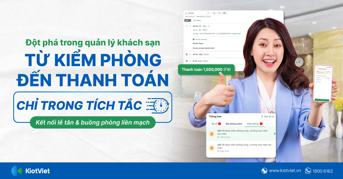 Đột phá trong quản lý khách sạn: Từ kiểm phòng đến thanh toán chỉ trong tích tắc