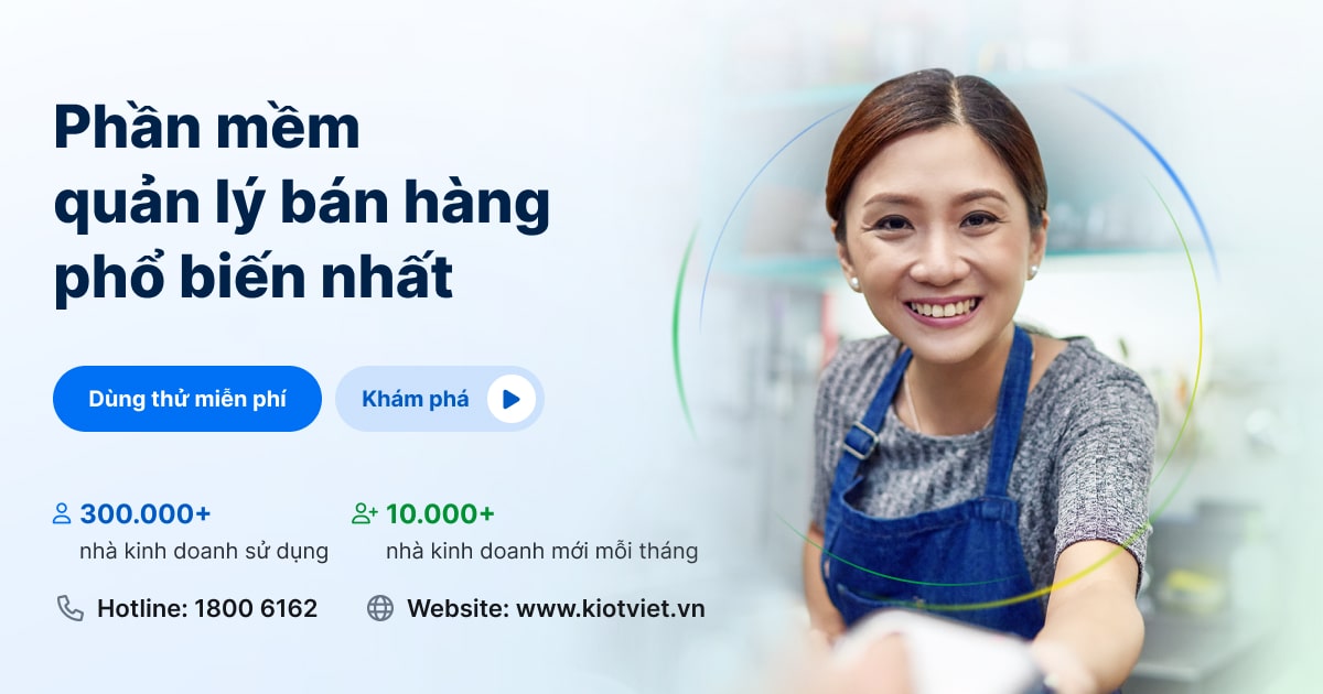 KiotViet - Phần mềm quản lý bán hàng Phổ Biến Nhất