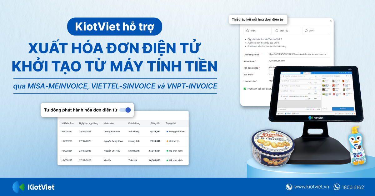 KiotViet hỗ trợ xuất hóa đơn điện tử khởi tạo từ máy tính tiền qua MISA-MEINVOICE, VIETTEL-SINVOICE và VNPT-INVOICE