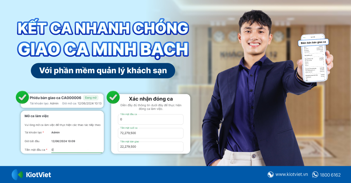 Kết ca nhanh chóng - Giao ca minh bạch với phần mềm quản lý khách sạn