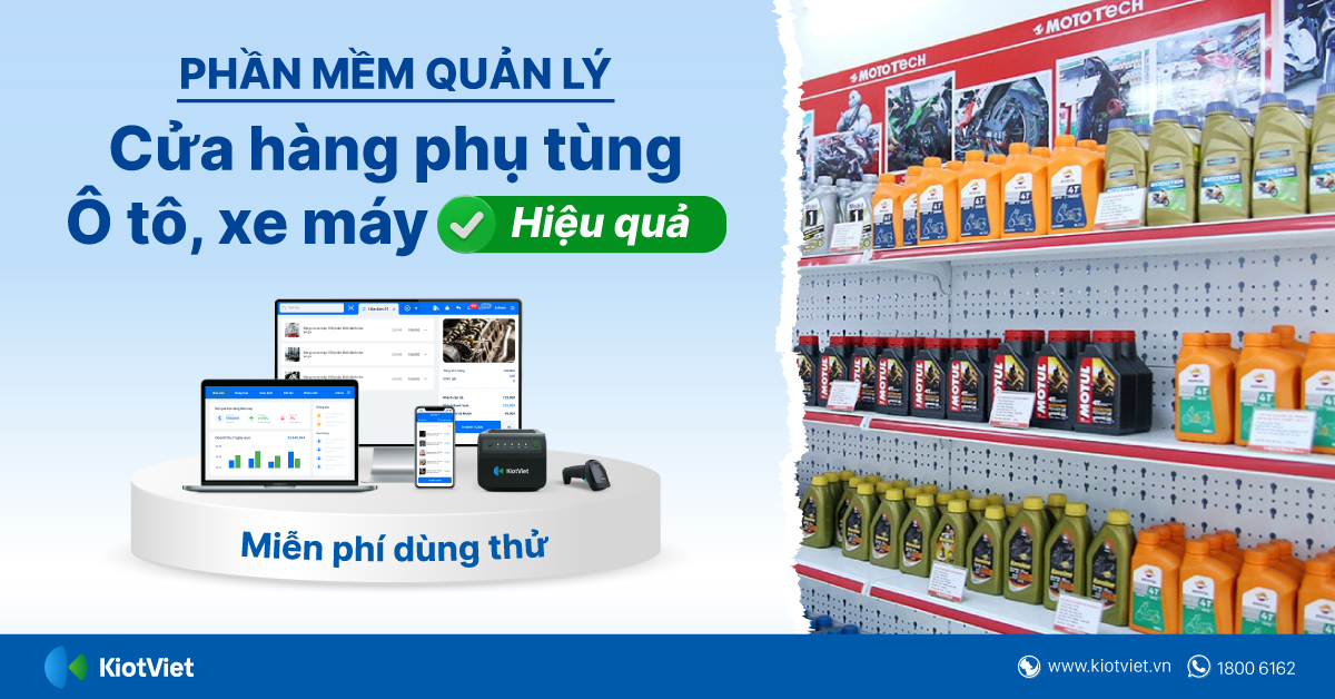 Phần mềm quản lý cửa hàng phụ tùng ô tô, xe máy - Quản lý hàng hóa không giới hạn