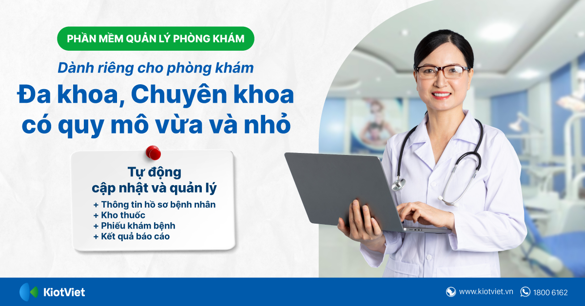 Phần mềm quản lý phòng khám: Nâng cao hiệu suất - Giảm chi phí quản lý
