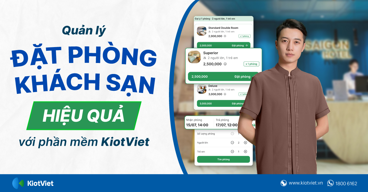 Quản lý đặt phòng khách sạn hiệu quả với phần mềm KiotViet 