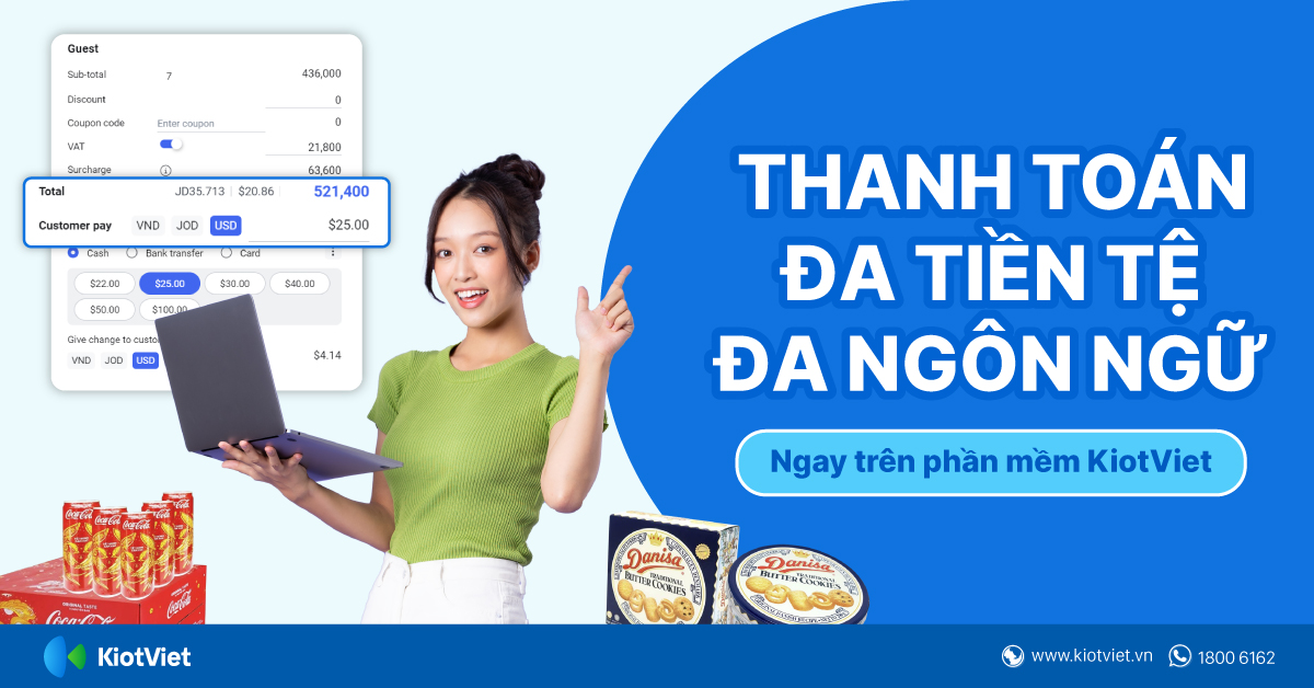 Thanh toán đa tiền tệ, đa ngôn ngữ linh hoạt & tiện lợi ngay trên phần mềm KiotViet 