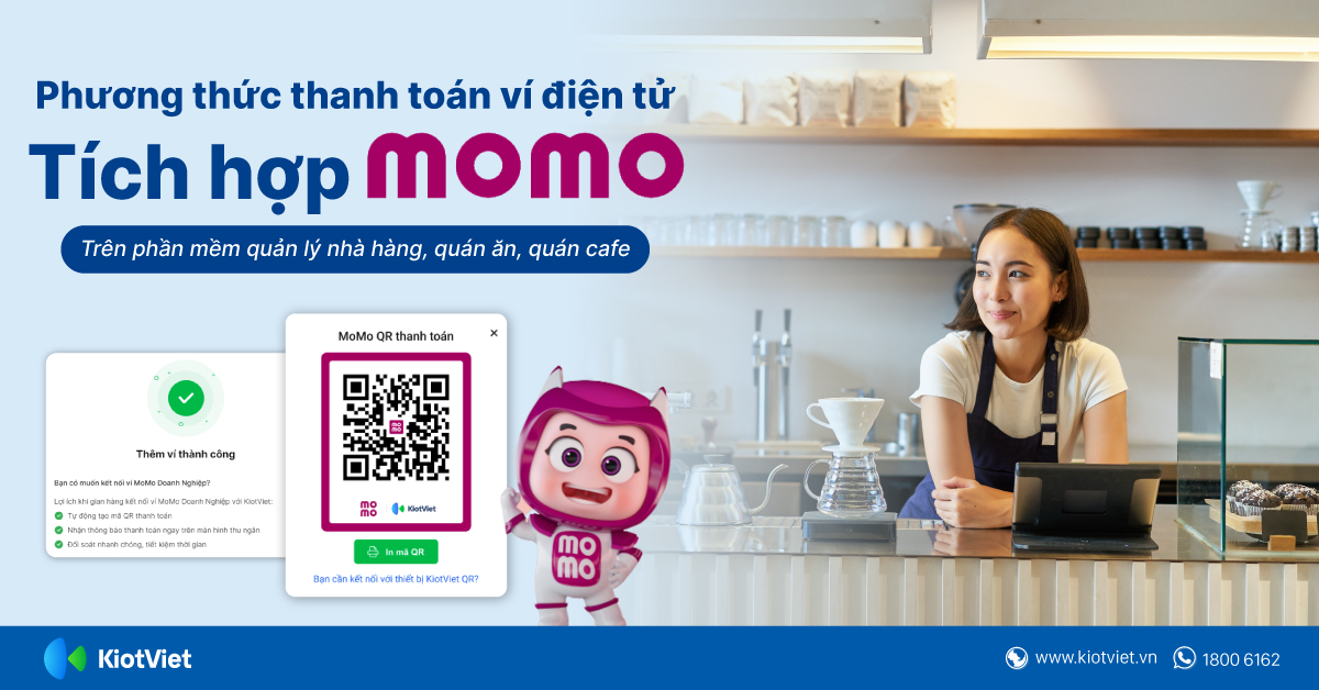 Giải pháp thanh toán ví điện tử - Tích hợp MoMo trên phần mềm quản lý nhà hàng, quán ăn, quán cafe