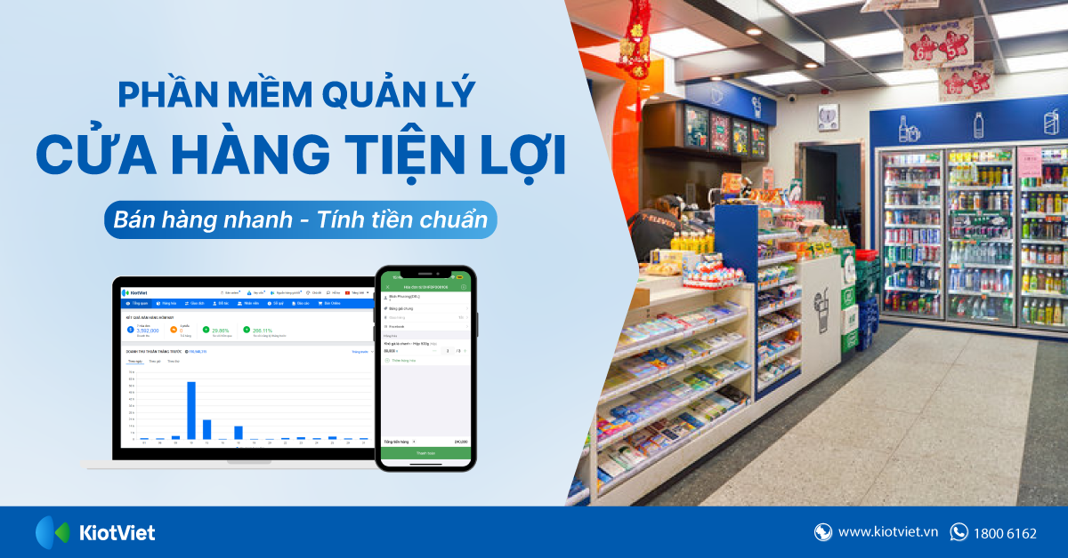 Phần mềm quản lý bán hàng cho cửa hàng tiện lợi: Bán hàng nhanh, tính tiền chuẩn, tránh thất thoát, lãng phí hàng hóa