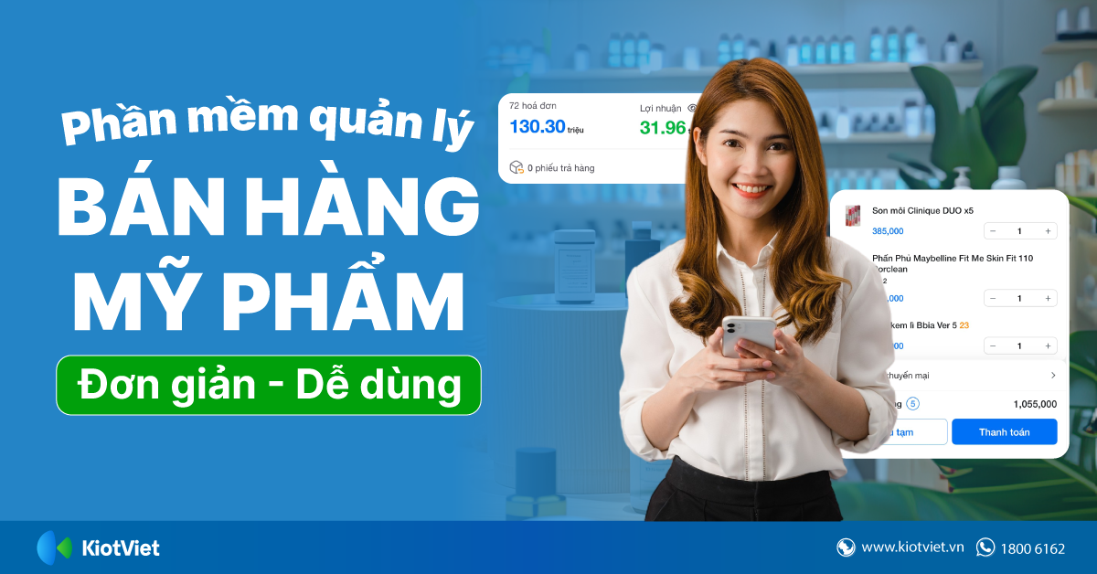 Phần mềm quản lý bán hàng mỹ phẩm đơn giản, dễ dùng