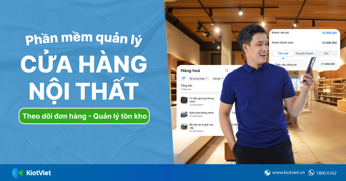 Phần mềm quản lý cửa hàng nội thất đơn giản, dễ sử dụng