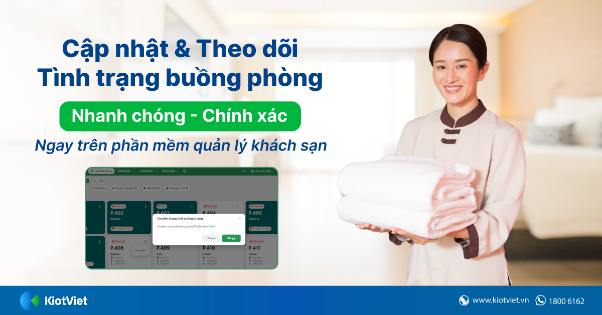 Cập nhật & Theo dõi tình trạng buồng phòng một cách thường xuyên với phần mềm quản lý khách sạn