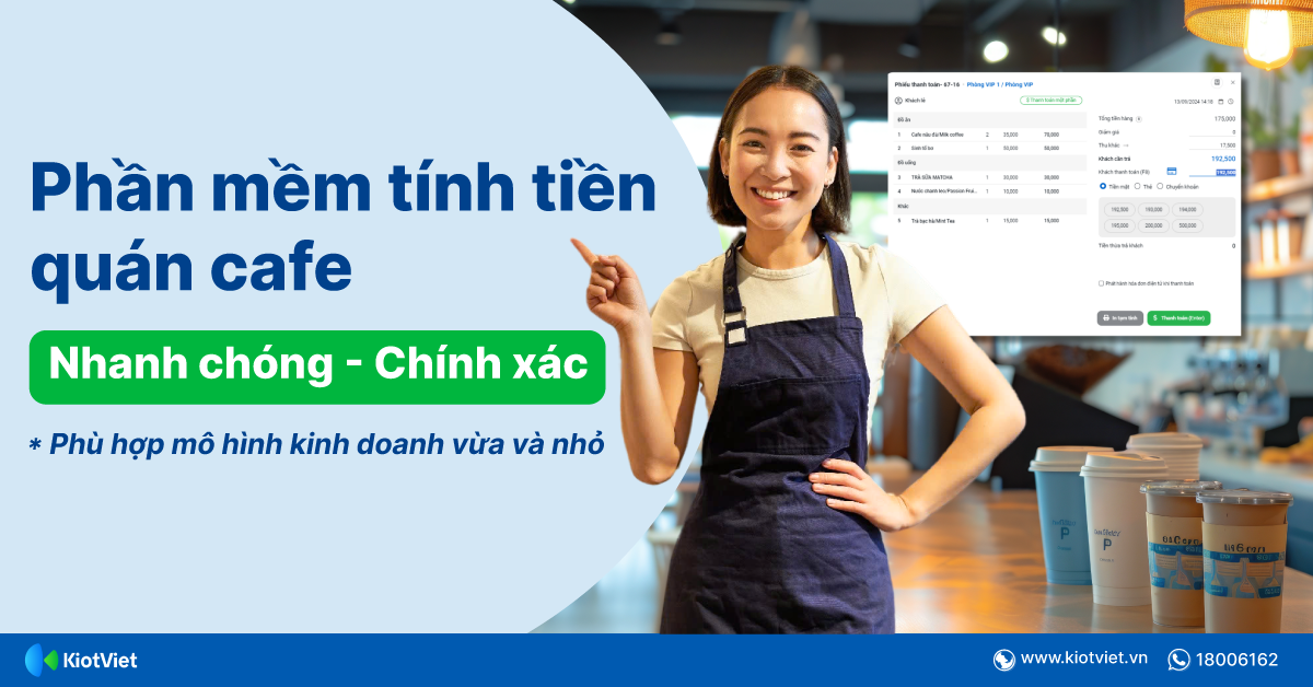 Tối ưu hóa quy trình tính tiền cho quán cafe với phần mềm KiotViet