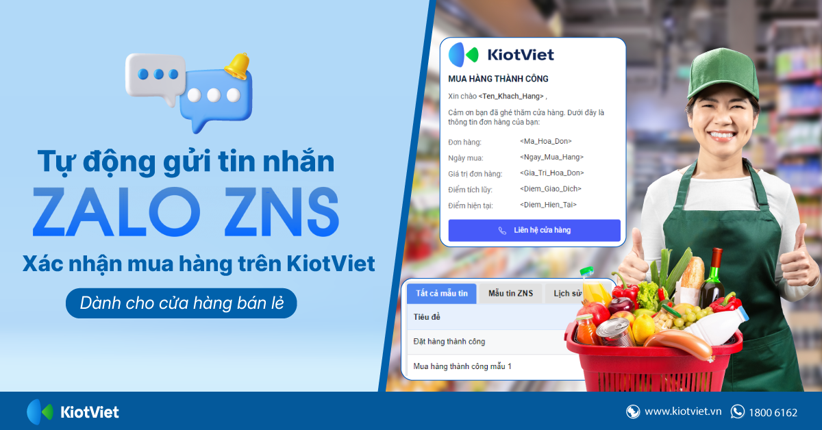 Gửi tin nhắn Zalo ZNS xác nhận mua hàng tự động ngay trên phần mềm KiotViet