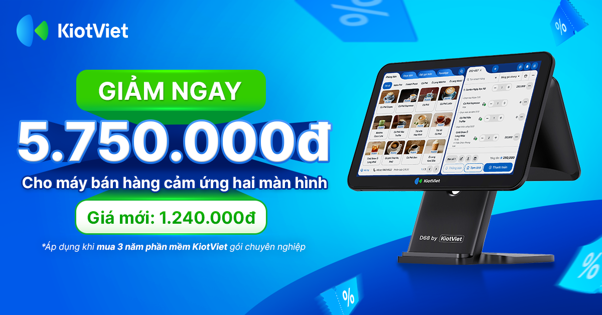 Giảm ngay 5.750.000đ cho Máy bán hàng cảm ứng hai màn hình khi mua phần mềm KiotViet