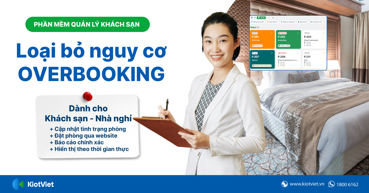 Loại bỏ nguy cơ nhận quá số lượng phòng trống sẵn có của khách sạn (overbooking) với phần mềm quản lý khách sạn KiotViet