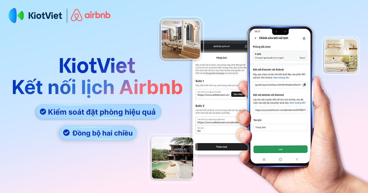 KiotViet kết nối lịch Airbnb: Đồng bộ hai chiều - Kiểm soát đặt phòng hiệu quả