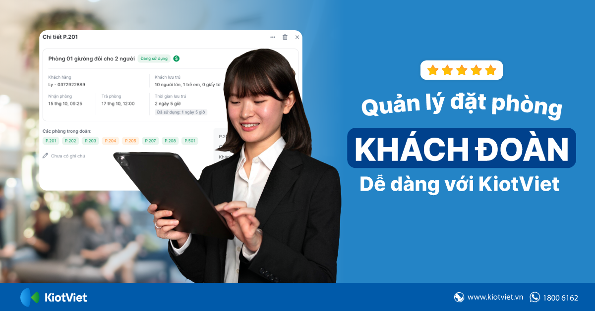 Quản lý đặt phòng khách đoàn dễ dàng với KiotViet 