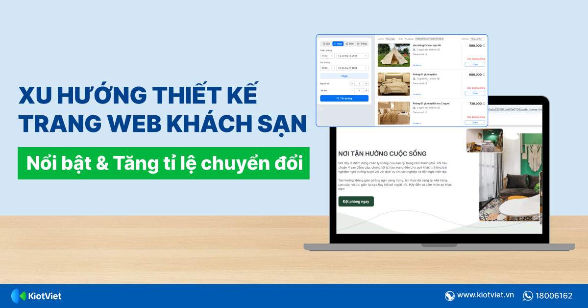 Xu hướng thiết kế trang web khách sạn 2025: Làm thế nào để nổi bật và tăng tỉ lệ chuyển đổi?