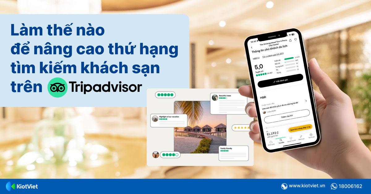 Làm thế nào để nâng cao thứ hạng tìm kiếm khách sạn trên Tripadvisor?