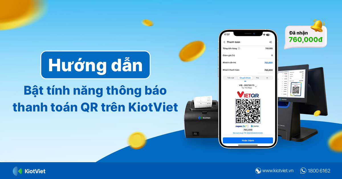 Hướng dẫn bật tính năng thông báo thanh toán QR trên KiotViet