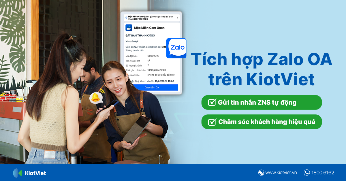 Tích hợp Zalo Official Account trên KiotViet: Gửi tin nhắn ZNS tự động, chăm sóc khách hàng hiệu quả