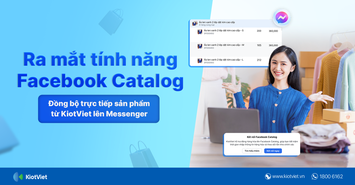 Ra mắt tính năng Facebook Catalog: Đồng bộ trực tiếp sản phẩm từ KiotViet lên Messenger