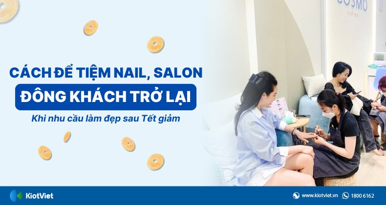 nail-salon-dong-khach-tro-lai-sau-tet