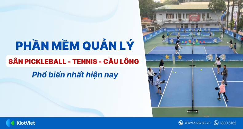 phan-mem-quan-ly-san-pickleball-tennis-cau-long