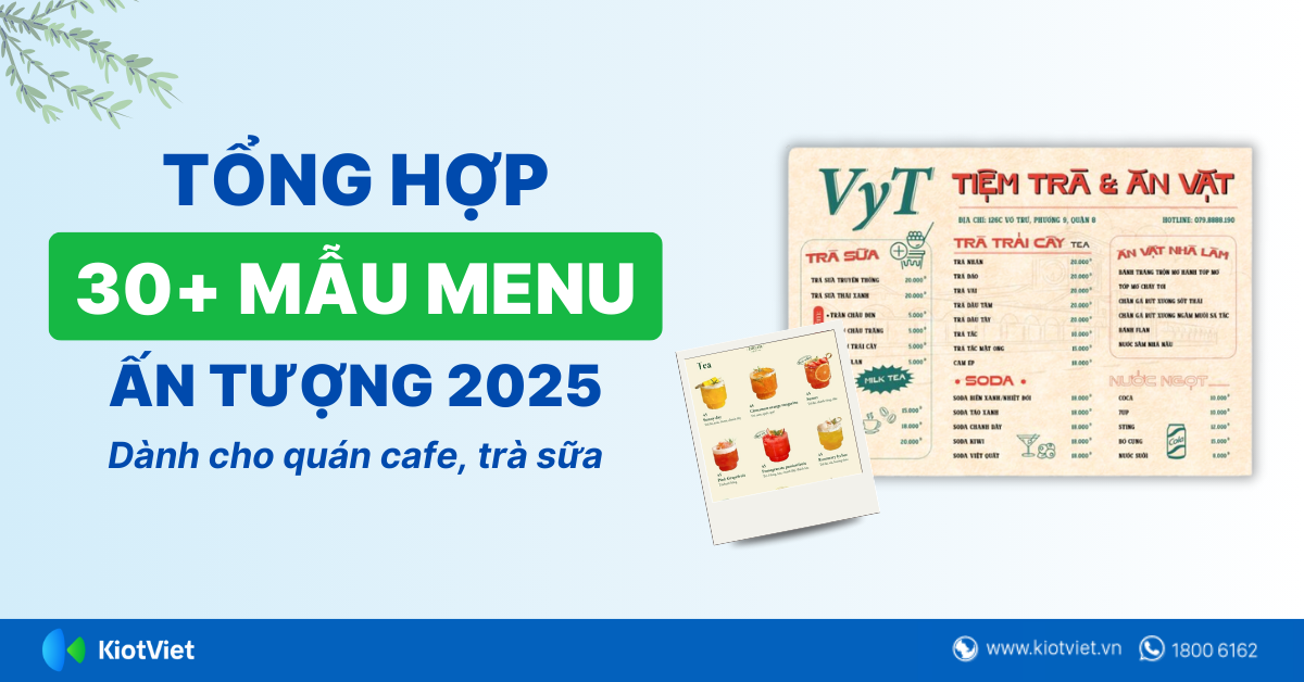 Tổng hợp 30+ mẫu thiết kế menu quán cafe, trà sữa đẹp và ấn tượng nhất 2025