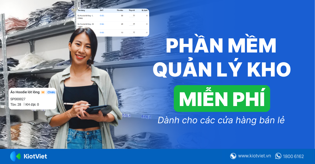 Phần mềm quản lý kho miễn phí dành cho các cửa hàng bán lẻ