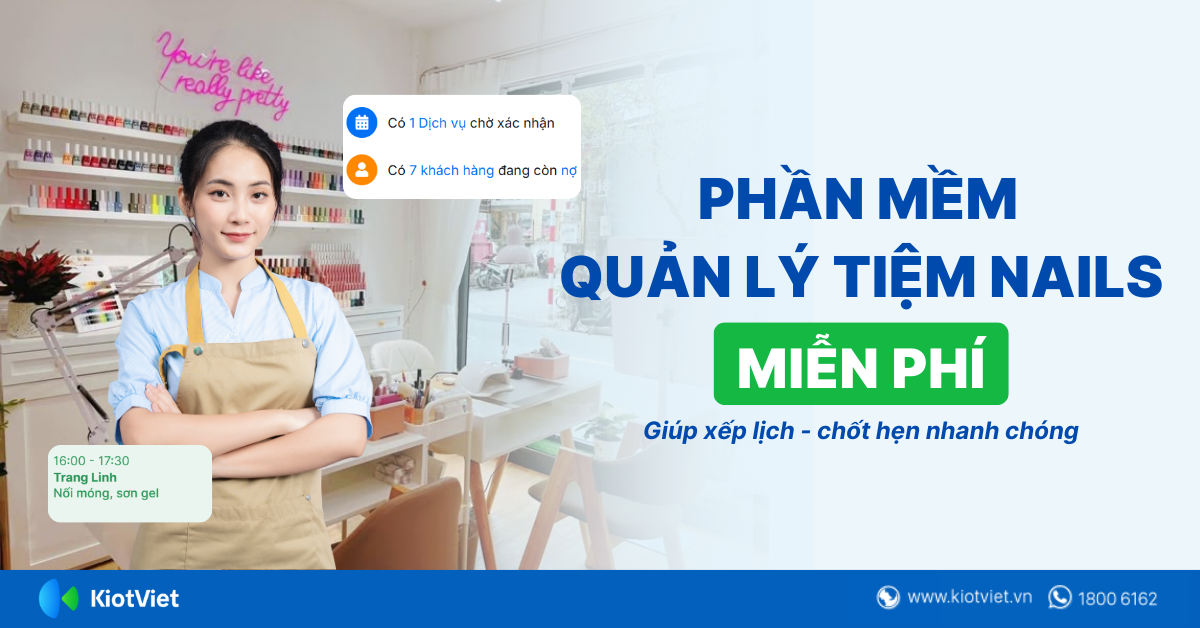 Phần mềm quản lý tiệm nails miễn phí giúp chủ tiệm xếp lịch - chốt hẹn nhanh chóng