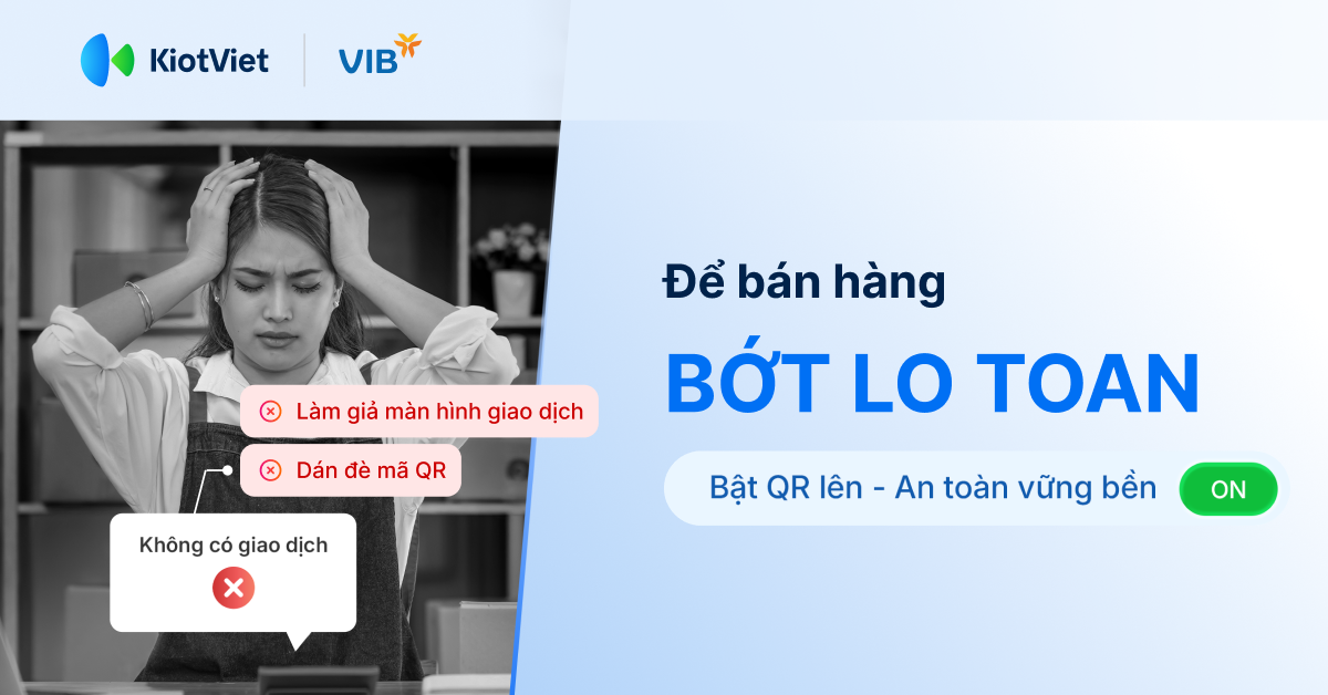 Để tháng tư không còn là lời nói dối của kẻ gian, KiotViet tung bí kíp giúp các chủ shop an tâm bán hàng