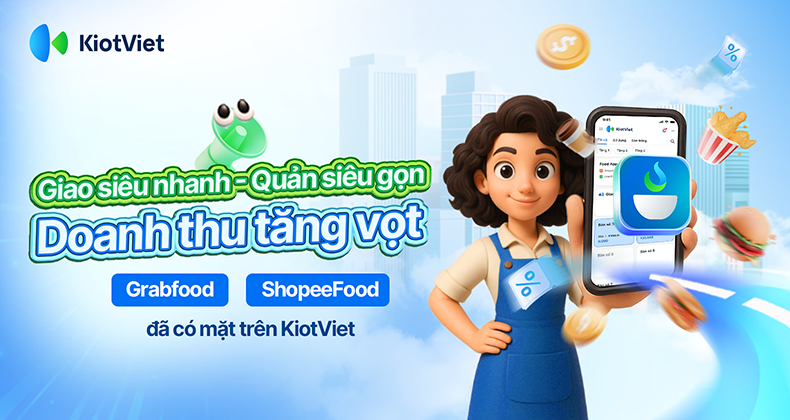 kiotviet-hop-tac-grabfood-shopeefood