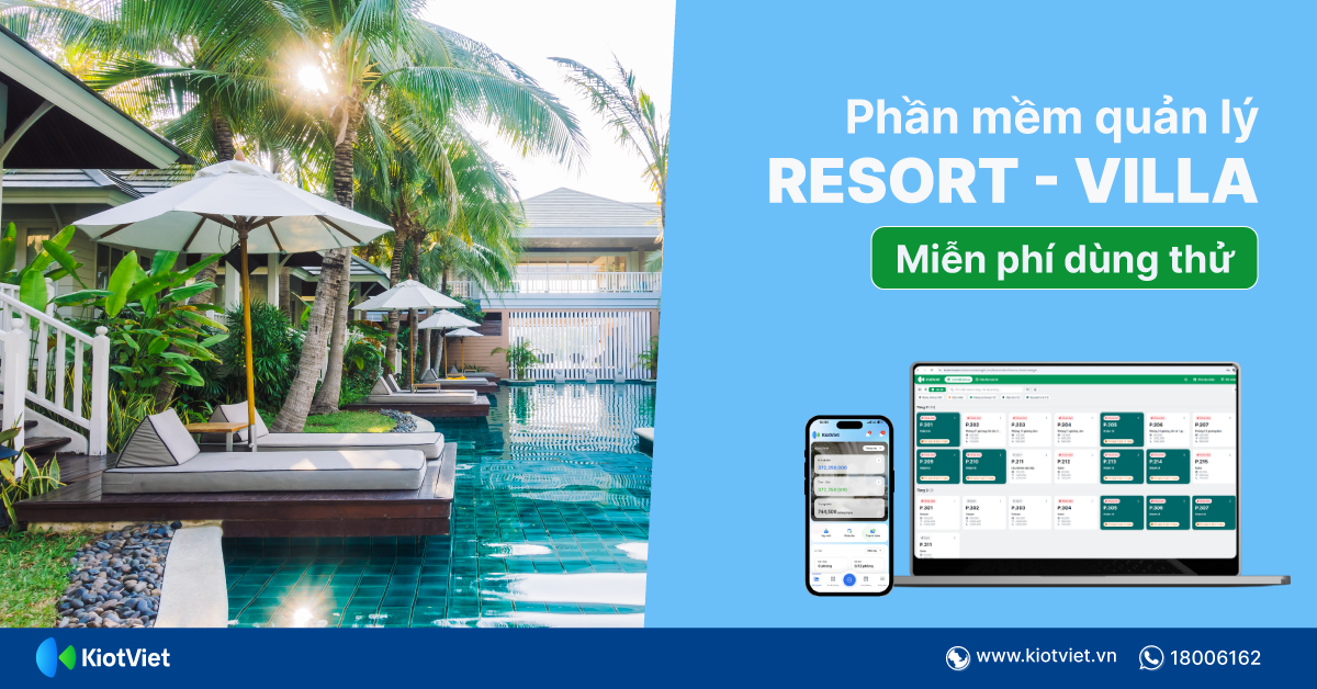 Phần mềm quản lý resort, villa tốt nhất - Miễn phí dùng thử