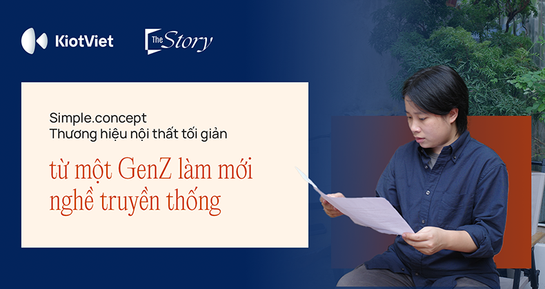Simple.concept: Thương hiệu nội thất tối giản từ một GenZ làm mới nghề truyền thống