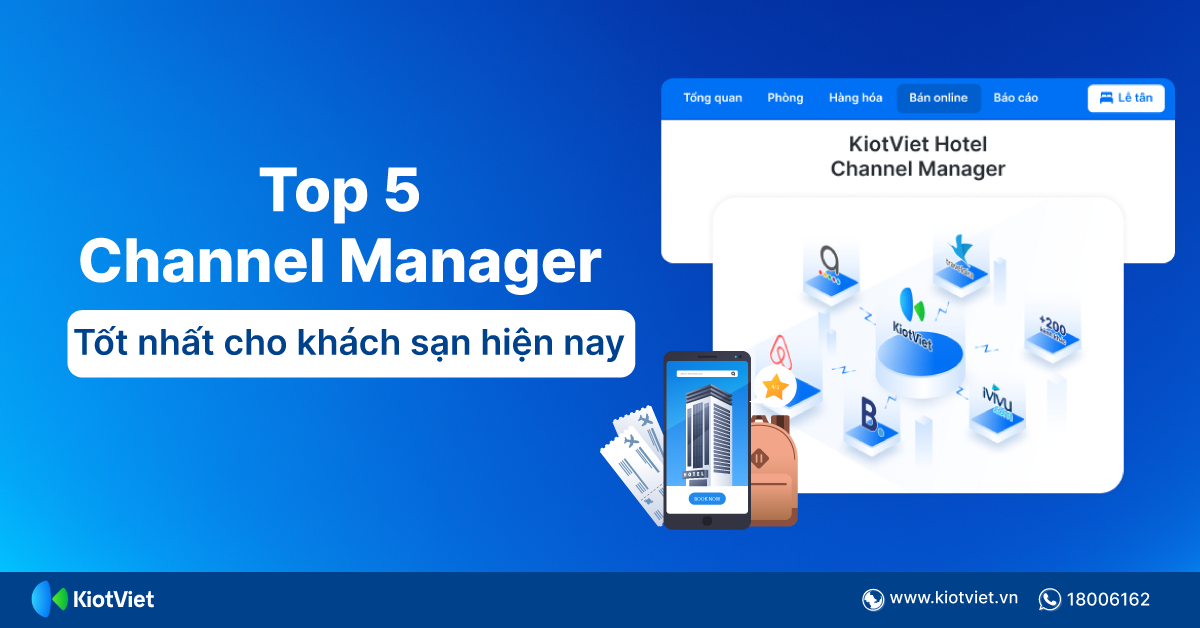 Channel Manager là gì? Top 5 Channel Manager tốt nhất cho khách sạn hiện nay