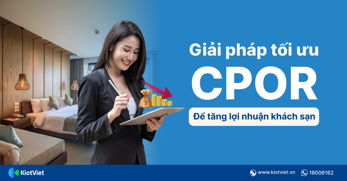 Bí quyết tối ưu CPOR: Giảm chi phí, tăng lợi nhuận khách sạn bền vững